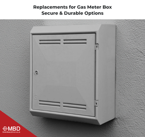Replacements for Gas Meter Box